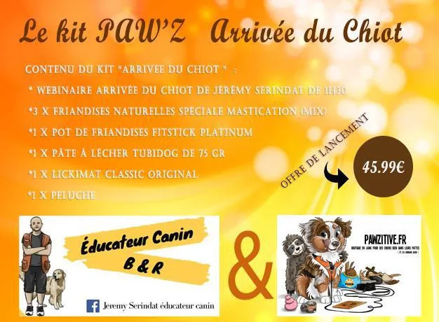 KIT PAW'Z "ARRIVEE DU CHIOT"